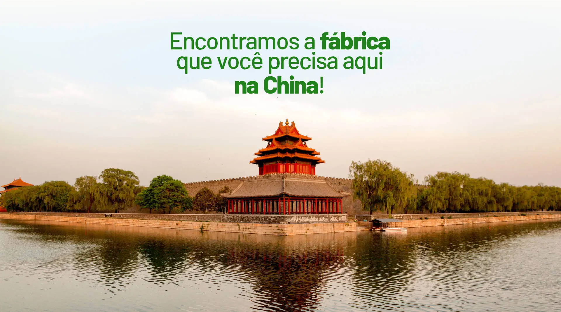 Encontramos a fábrica que sua empresa precisa na China